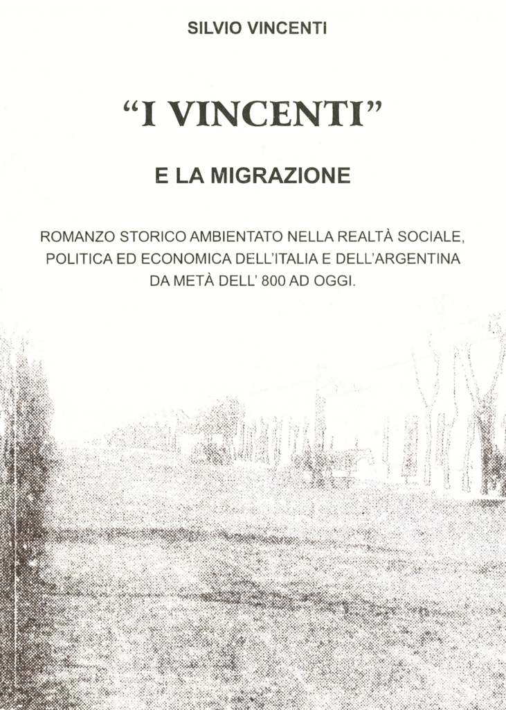 I Vincenti: la storia di una famiglia e l’emigrazione in Argentina