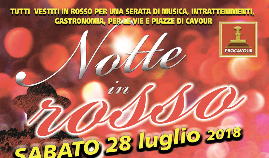 Notte in rosso a Cavour il 28 luglio