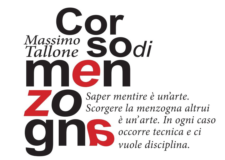 Corso di menzogna con Massimo Tallone