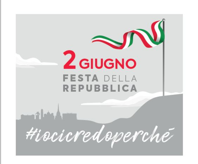 2 giugno, ashtag #IoCICredoPerchè per celebrare i valori della repubblica