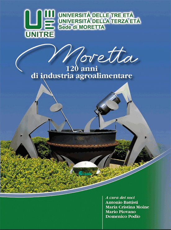 L’industria agroalimentare di Moretta raccontata nel libro dell’Unitre