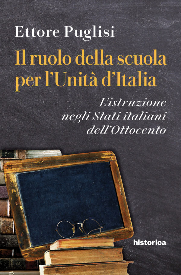 Ettore puglisi Il ruolo della scuola per l'Unità d'Italia