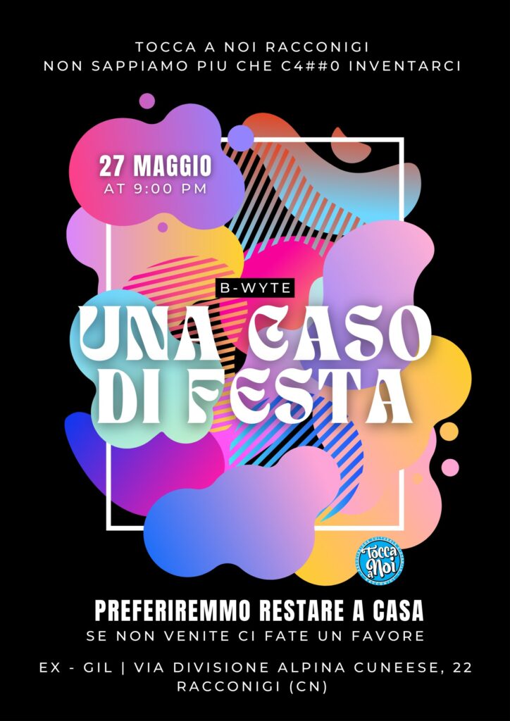 Sabato 27 maggio il random party del Tocca a Noi