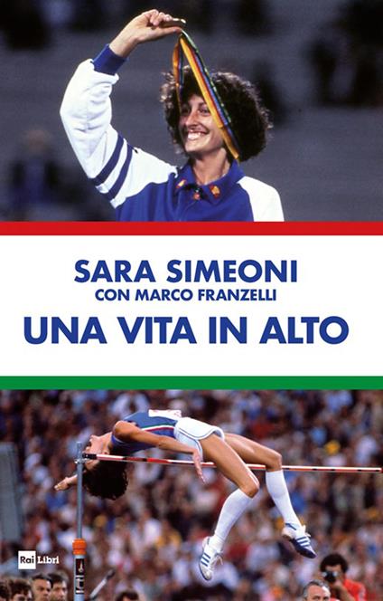 Una vita in alto Sara Simeoni