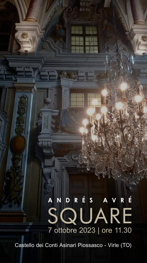 A Virle l’artista Andrés Avré presenta: “Square”