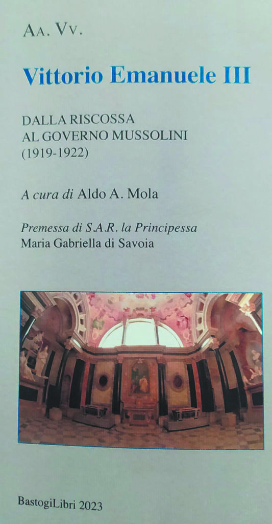 Vittorio Emanuele III dalla riscossa al governo Mussolini di Aldo Mola