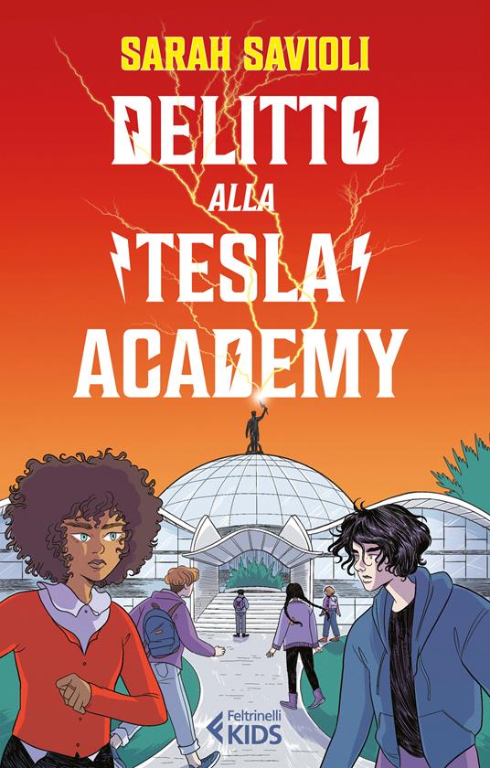 Aperilibro ragazzi: “Delitto alla Tesla Academy” di Sarah Savioli