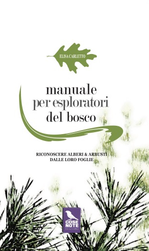 Imparare a conoscere la natura con “Manuale per esploratori del bosco”